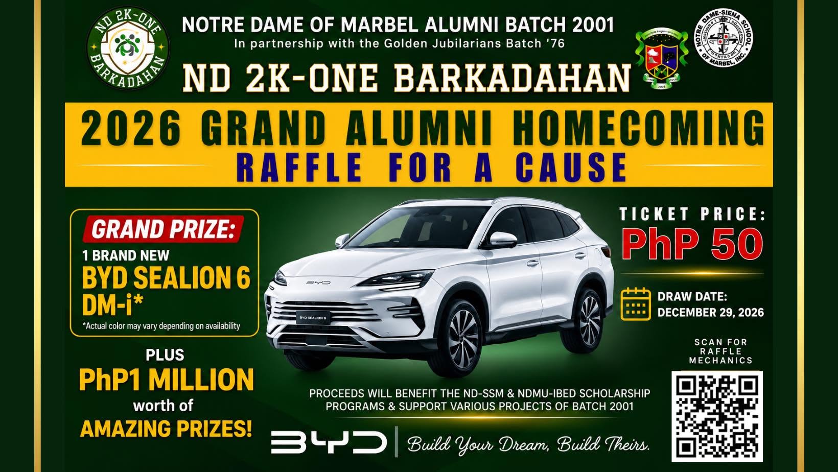 ND 2K-One Barkadahan 2026 Raffle for a Cause — Win a brand-new BYD Sealion 6 DM-i. ₱50 per ticket, with ₱1 Million worth of additional prizes. Draw December 29, 2026 at NDMU Campus Grounds, City of Koronadal. Proceeds support NDMU scholarships and Batch 2001 community projects.